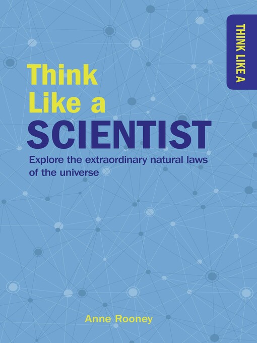 Title details for Think Like a Scientist by Anne Rooney - Available